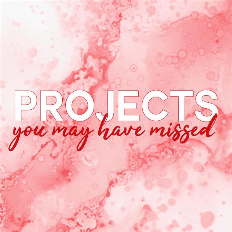 Projects You May Have Missed