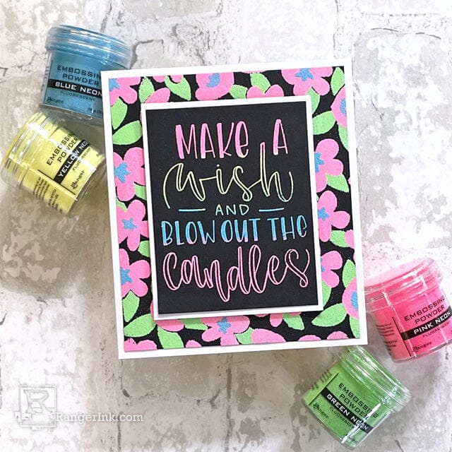 Neon Embossing Powder Birthday Card by Lauren Bergold